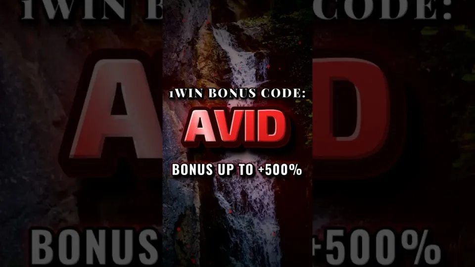 What is the 1win bonus and how do you claim it with promo code AVID?